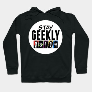 Stay Geekly Hoodie